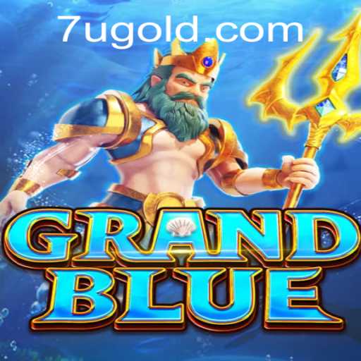 Discover the World of GRANDBLUE: The New Sensation with 7u PH Login