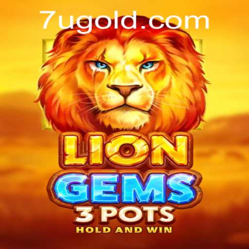 Explore the Thrilling World of LionGems3pots