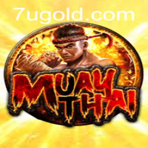 MuayThai: Exploring the Dynamic World of the 7u PH Login Experience